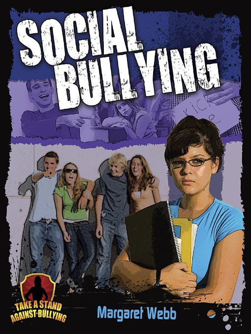 Title details for Social Bullying by Margaret Webb - Available